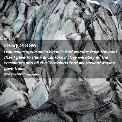 Picture 02 - 2 Kings 21:8 GW - I will never again make Israel’s feet wander - Bible Verse Picture