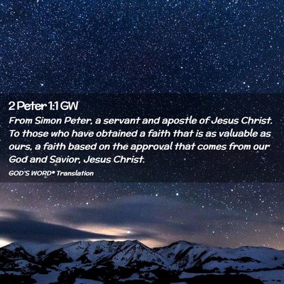 Picture 02 - 2 Peter 1:1 GW - From Simon Peter, a servant and apostle of Jesus - Bible Verse Picture