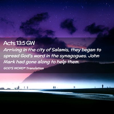 Picture 02 - Acts 13:5 GW - Arriving in the city of Salamis, they began to - Bible Verse Picture