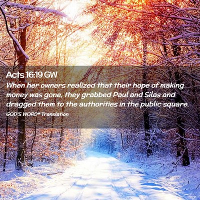 Picture 02 - Acts 16:19 GW - When her owners realized that their hope of - Bible Verse Picture
