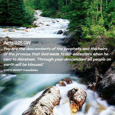 Picture 02 - Acts 3:25 GW - You are the descendants of the prophets and the - Bible Verse Picture