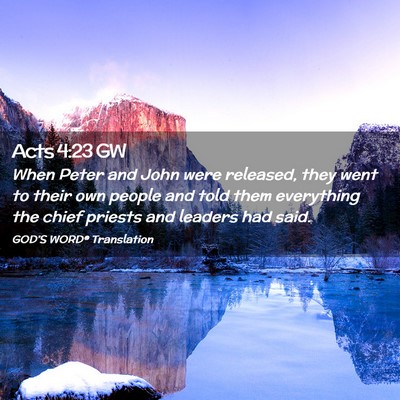 Picture 02 - Acts 4:23 GW - When Peter and John were released, they went to - Bible Verse Picture