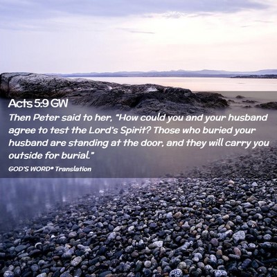 Picture 02 - Acts 5:9 GW - Then Peter said to her, “How could you and your - Bible Verse Picture