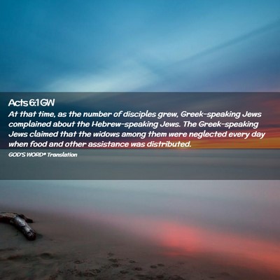 Picture 02 - Acts 6:1 GW - At that time, as the number of disciples grew, - Bible Verse Picture