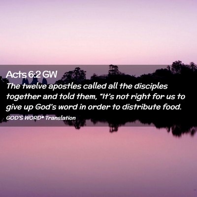 Picture 02 - Acts 6:2 GW - The twelve apostles called all the disciples - Bible Verse Picture