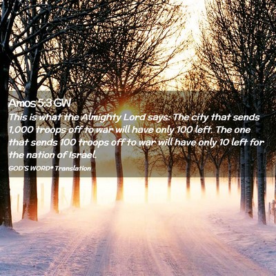 Picture 02 - Amos 5:3 GW - This is what the Almighty Lord says: The city - Bible Verse Picture