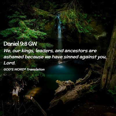 Picture 02 - Daniel 9:8 GW - We, our kings, leaders, and ancestors are ashamed - Bible Verse Picture