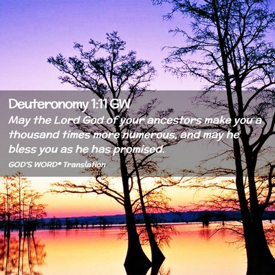 Picture 02 - Deuteronomy 1:11 GW - May the Lord God of your ancestors make you a - Bible Verse Picture