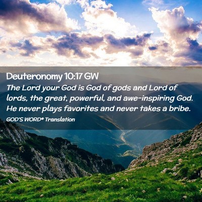 Picture 02 - Deuteronomy 10:17 GW - The Lord your God is God of gods and Lord of - Bible Verse Picture