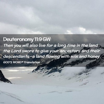 Picture 02 - Deuteronomy 11:9 GW - Then you will also live for a long time in the - Bible Verse Picture