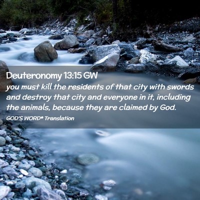 Picture 02 - Deuteronomy 13:15 GW - you must kill the residents of that city with - Bible Verse Picture
