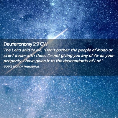 Picture 02 - Deuteronomy 2:9 GW - The Lord said to me, “Don’t bother the people - Bible Verse Picture