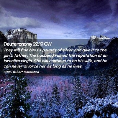 Picture 02 - Deuteronomy 22:19 GW - They will fine him 2¼ pounds of silver and give - Bible Verse Picture