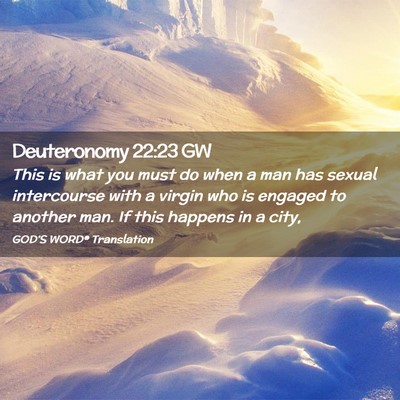 Picture 02 - Deuteronomy 22:23 GW - This is what you must do when a man has sexual - Bible Verse Picture