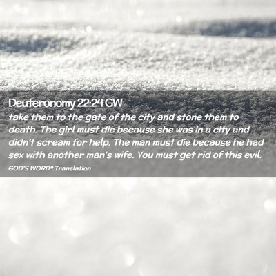 Picture 02 - Deuteronomy 22:24 GW - take them to the gate of the city and stone them - Bible Verse Picture