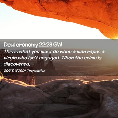 Picture 02 - Deuteronomy 22:28 GW - This is what you must do when a man rapes a - Bible Verse Picture