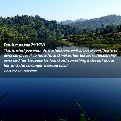 Picture 02 - Deuteronomy 24:1 GW - This is what you must do if a husband writes out - Bible Verse Picture