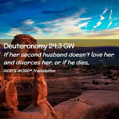 Picture 02 - Deuteronomy 24:3 GW - If her second husband doesn’t love her and - Bible Verse Picture