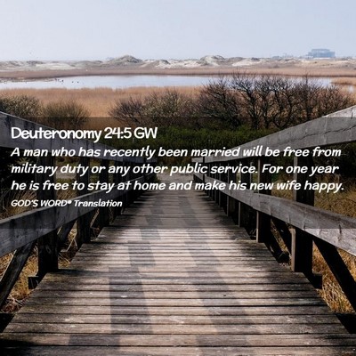 Picture 02 - Deuteronomy 24:5 GW - A man who has recently been married will be free - Bible Verse Picture
