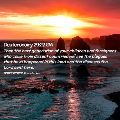 Picture 02 - Deuteronomy 29:22 GW - Then the next generation of your children and - Bible Verse Picture