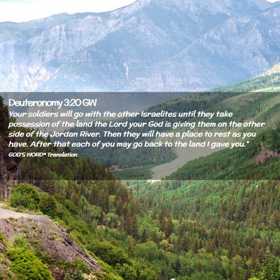 Picture 02 - Deuteronomy 3:20 GW - Your soldiers will go with the other Israelites - Bible Verse Picture