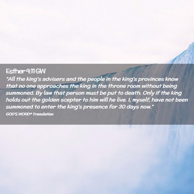 Picture 02 - Esther 4:11 GW - “All the king’s advisers and the people in - Bible Verse Picture