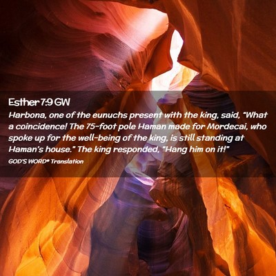 Picture 02 - Esther 7:9 GW - Harbona, one of the eunuchs present with the - Bible Verse Picture