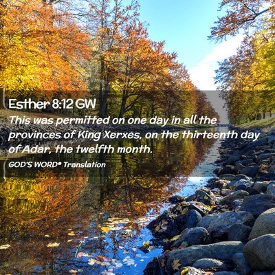 Picture 02 - Esther 8:12 GW - This was permitted on one day in all the - Bible Verse Picture