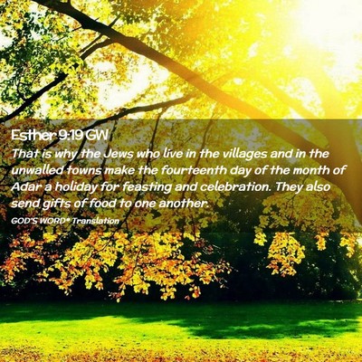 Picture 02 - Esther 9:19 GW - That is why the Jews who live in the villages and - Bible Verse Picture