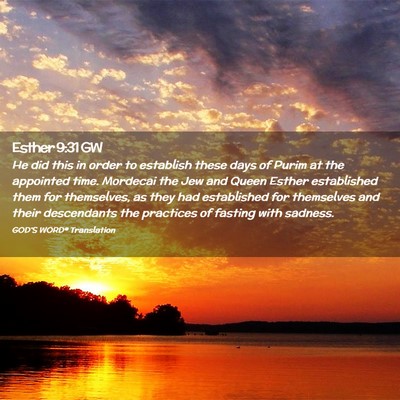 Picture 02 - Esther 9:31 GW - He did this in order to establish these days of - Bible Verse Picture