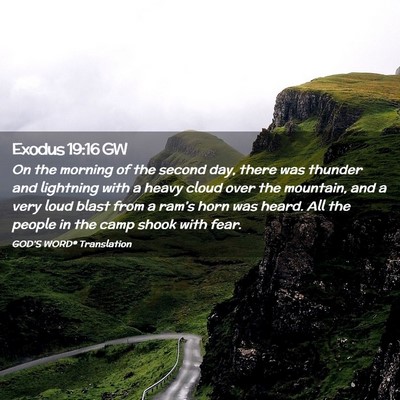 Picture 02 - Exodus 19:16 GW - On the morning of the second day, there was - Bible Verse Picture
