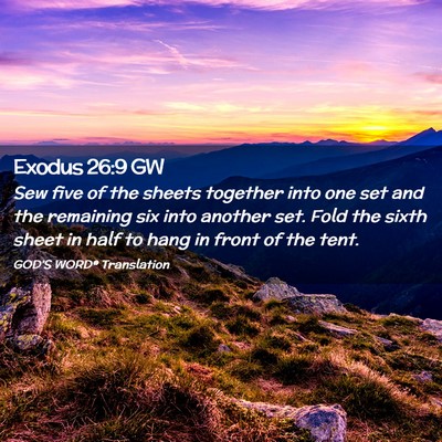 Picture 02 - Exodus 26:9 GW - Sew five of the sheets together into one set and - Bible Verse Picture