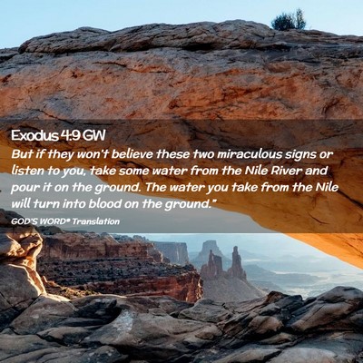 Picture 02 - Exodus 4:9 GW - But if they won’t believe these two miraculous - Bible Verse Picture