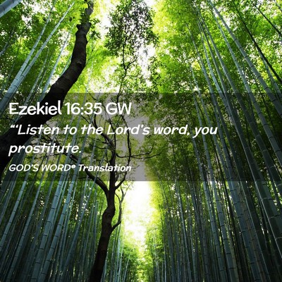 Picture 02 - Ezekiel 16:35 GW - “‘Listen to the Lord’s word, you - Bible Verse Picture