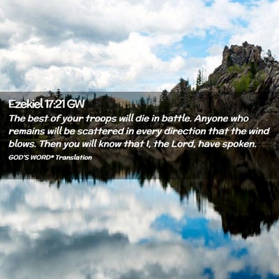 Picture 02 - Ezekiel 17:21 GW - The best of your troops will die in battle. - Bible Verse Picture