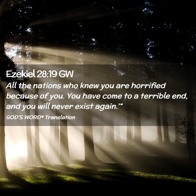 Picture 02 - Ezekiel 28:19 GW - All the nations who knew you are horrified - Bible Verse Picture