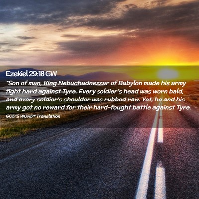 Picture 02 - Ezekiel 29:18 GW - “Son of man, King Nebuchadnezzar of Babylon - Bible Verse Picture