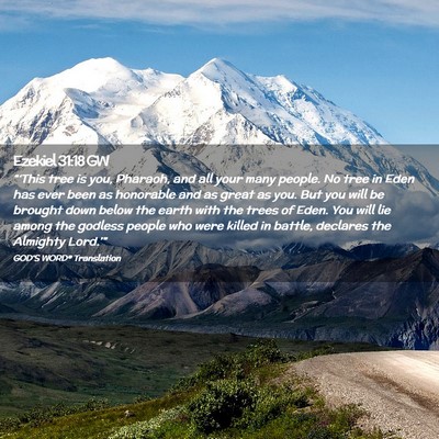 Picture 02 - Ezekiel 31:18 GW - “‘This tree is you, Pharaoh, and all your - Bible Verse Picture