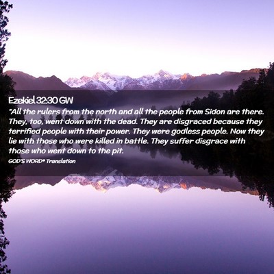 Picture 02 - Ezekiel 32:30 GW - “All the rulers from the north and all the - Bible Verse Picture