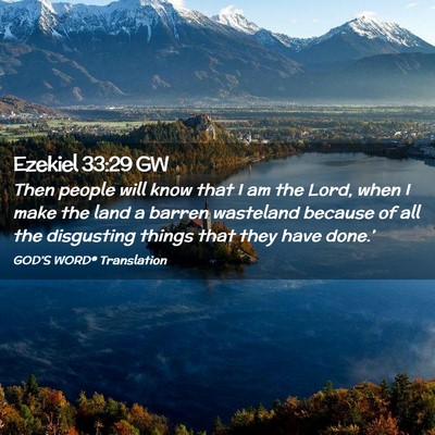 Picture 02 - Ezekiel 33:29 GW - Then people will know that I am the Lord, when I - Bible Verse Picture
