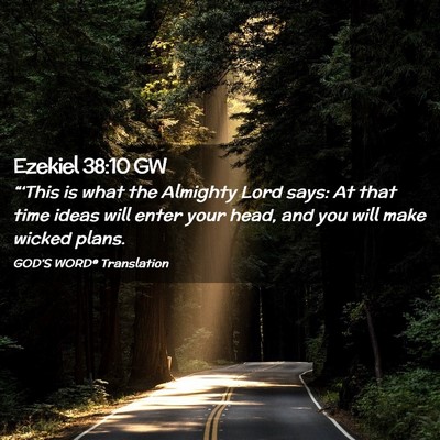 Picture 02 - Ezekiel 38:10 GW - “‘This is what the Almighty Lord says: At - Bible Verse Picture