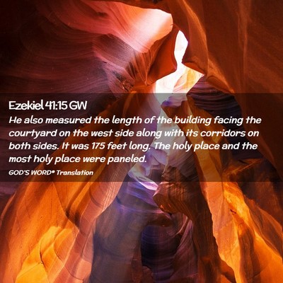 Picture 02 - Ezekiel 41:15 GW - He also measured the length of the building - Bible Verse Picture