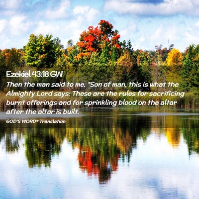 Picture 02 - Ezekiel 43:18 GW - Then the man said to me, “Son of man, this is - Bible Verse Picture