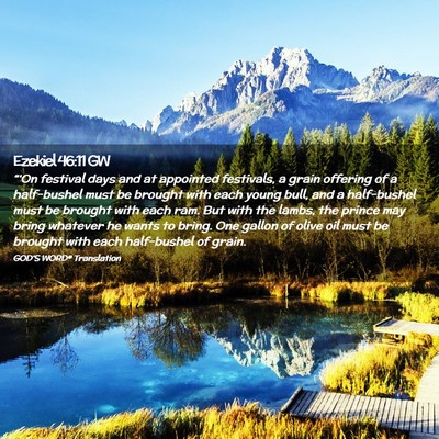 Picture 02 - Ezekiel 46:11 GW - “‘On festival days and at appointed - Bible Verse Picture