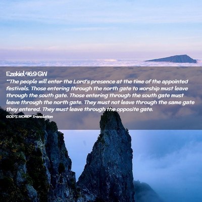 Picture 02 - Ezekiel 46:9 GW - “‘The people will enter the Lord’s presence - Bible Verse Picture