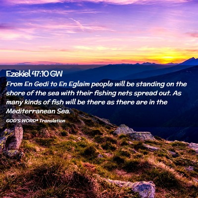 Picture 02 - Ezekiel 47:10 GW - From En Gedi to En Eglaim people will be standing - Bible Verse Picture