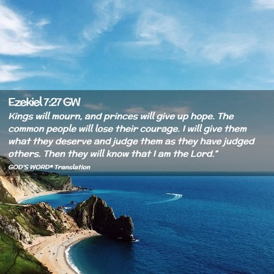 Picture 02 - Ezekiel 7:27 GW - Kings will mourn, and princes will give up hope. - Bible Verse Picture