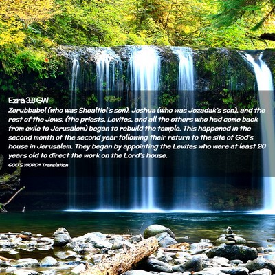 Picture 02 - Ezra 3:8 GW - Zerubbabel (who was Shealtiel’s son), Jeshua - Bible Verse Picture