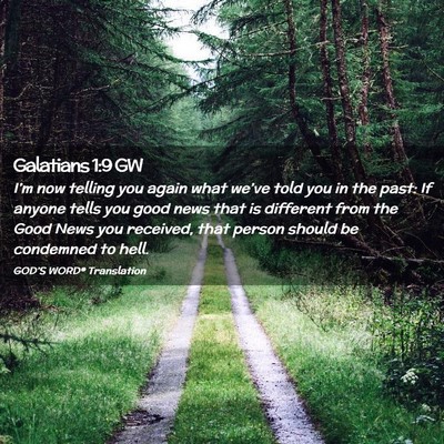 Picture 02 - Galatians 1:9 GW - I’m now telling you again what we’ve told you - Bible Verse Picture