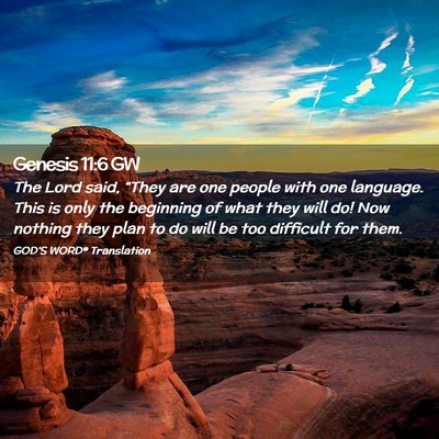 Picture 02 - Genesis 11:6 GW - The Lord said, “They are one people with one - Bible Verse Picture